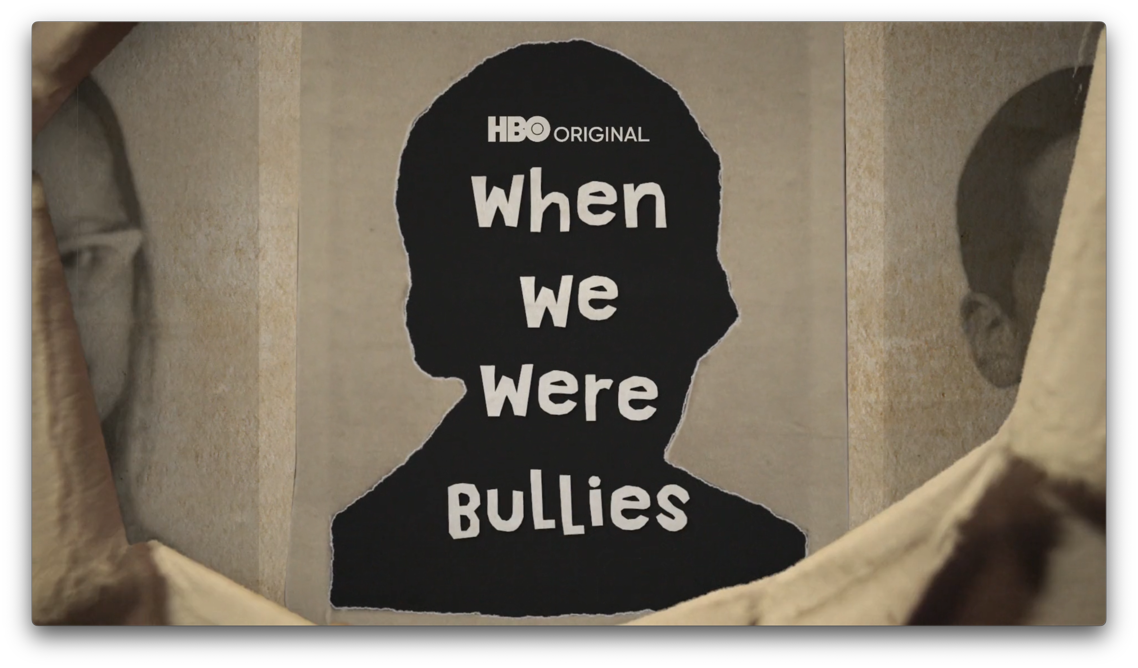 WHEN WE WERE BULLIES
